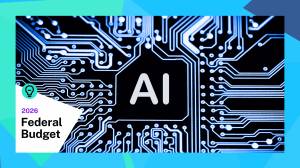 Federal budget backs AI with $70 million accelerator and major agency trials