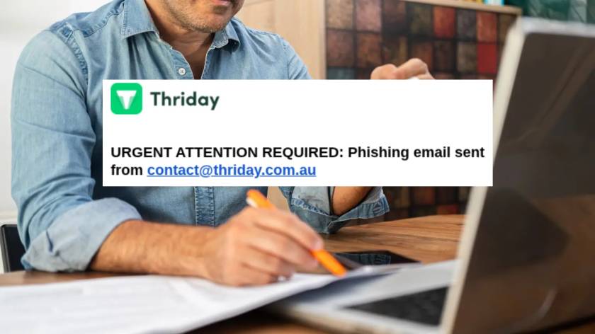Thriday customers hit with phishing email, dodgy link asking for bank details