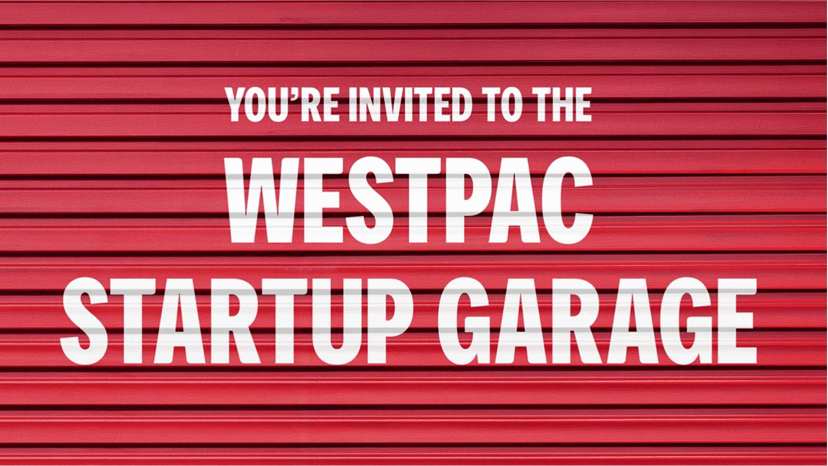 Westpac Startup Garage